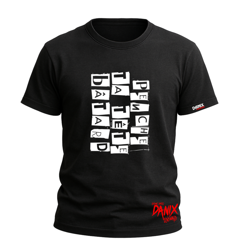 Tshirt Penche Ta Tête Bâtard [DANIX CENSORED]